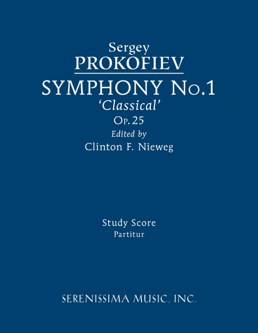 SYMPHONY NO.1, OP.25 ?CLASSICAL?