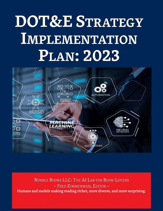 DOT&E STRATEGY IMPLEMENTATION PLAN