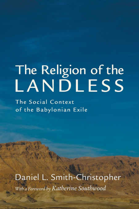 THE RELIGION OF THE LANDLESS