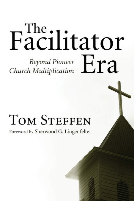 THE FACILITATOR ERA