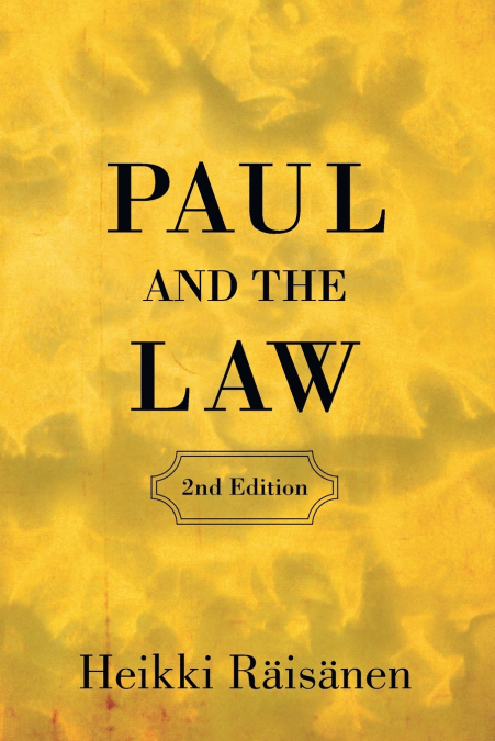 PAUL AND THE LAW (2ND EDITION)
