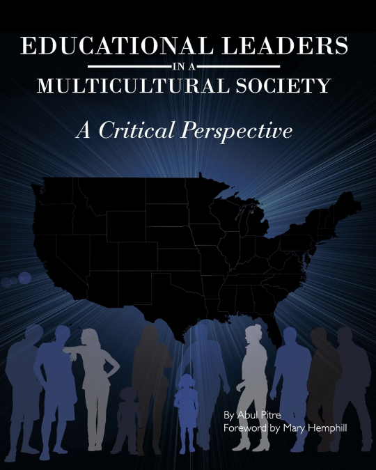 EDUCATIONAL LEADERS IN A MULTICULTURAL SOCIETY
