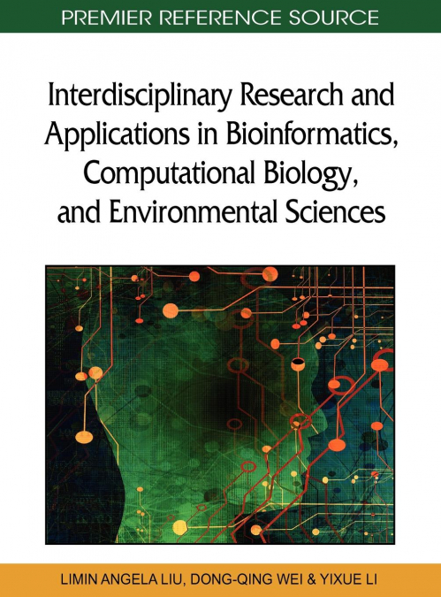 INTERDISCIPLINARY RESEARCH AND APPLICATIONS IN BIOINFORMATIC