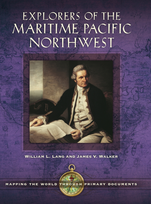 EXPLORERS OF THE MARITIME PACIFIC NORTHWEST