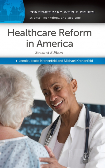 HEALTHCARE REFORM IN AMERICA