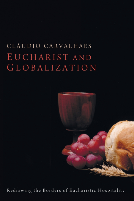 EUCHARIST AND GLOBALIZATION