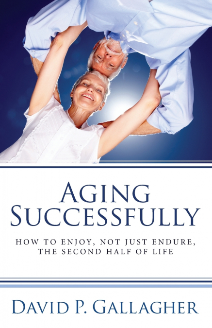 AGING SUCCESSFULLY