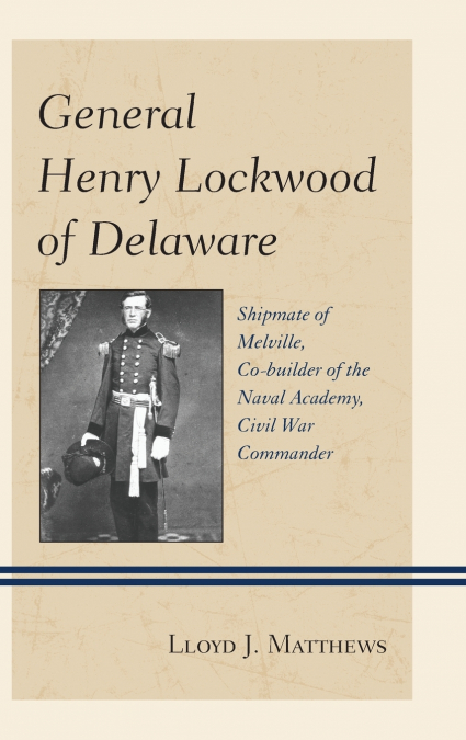 GENERAL HENRY LOCKWOOD OF DELAWARE