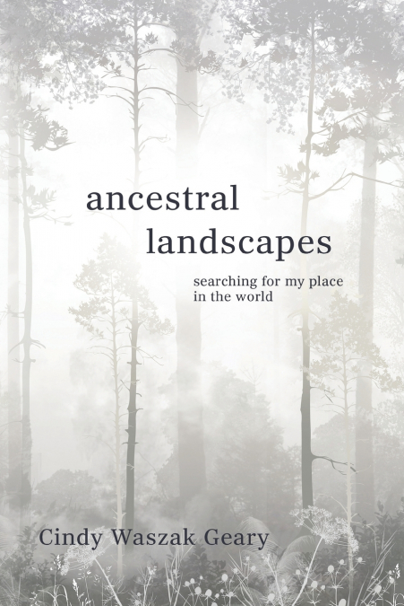 ANCESTRAL LANDSCAPES