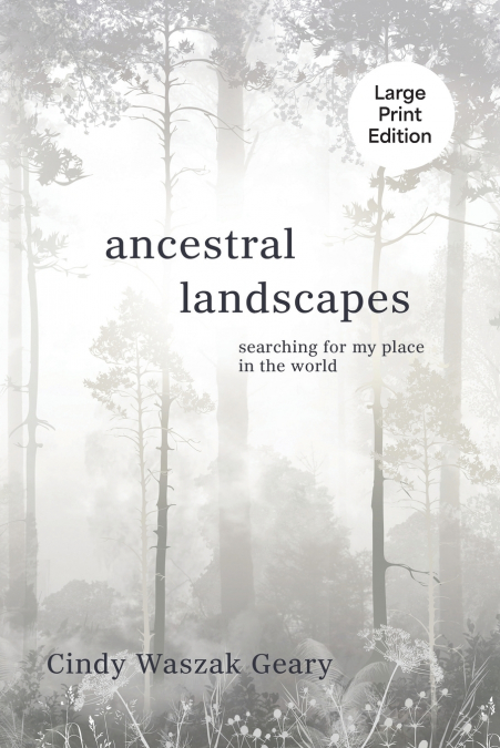 ANCESTRAL LANDSCAPES