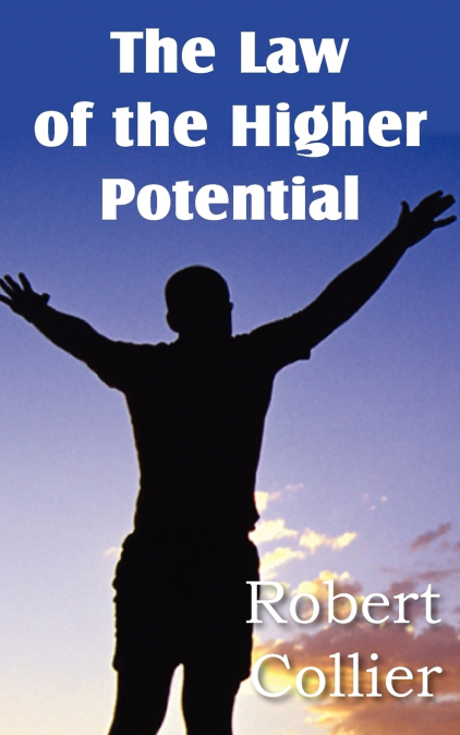 THE LAW OF THE HIGHER POTENTIAL