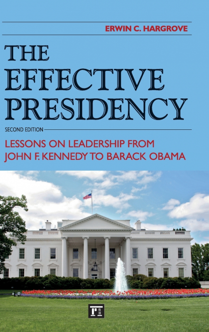 EFFECTIVE PRESIDENCY