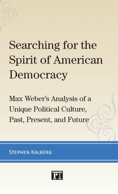 MAX WEBER, PRINCIPALES DIMENSIONES DE SU OBRA