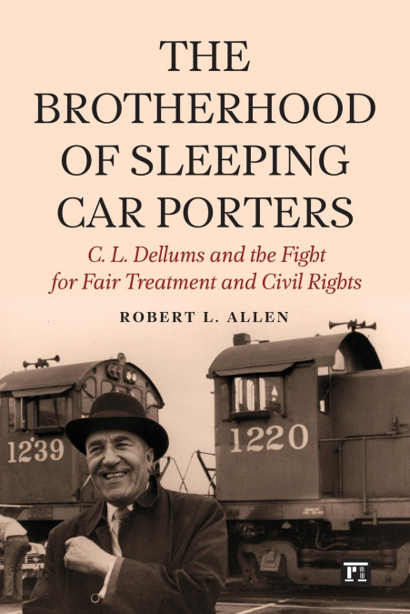 BROTHERHOOD OF SLEEPING CAR PORTERS