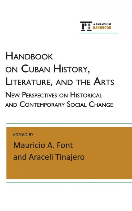 HANDBOOK ON CUBAN HISTORY, LITERATURE, AND THE ARTS