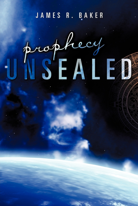 PROPHECY UNSEALED