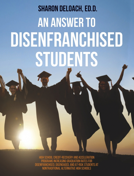 AN ANSWER TO DISENFRANCHISED STUDENTS