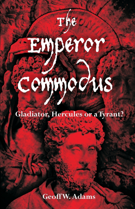 THE EMPEROR COMMODUS