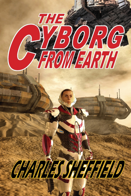 THE CYBORG FROM EARTH