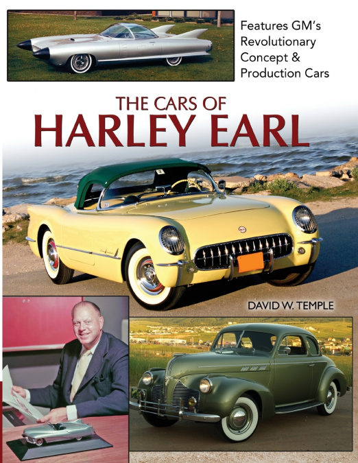 THE CARS OF HARLEY EARL
