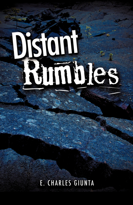 DISTANT RUMBLES