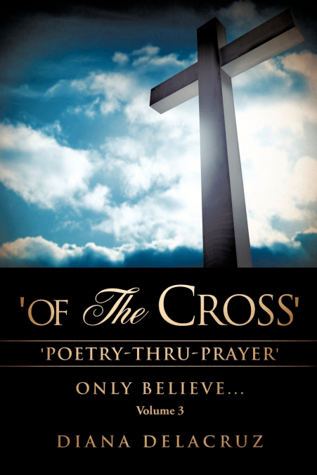 ?OF THE CROSS? VOLUME 3