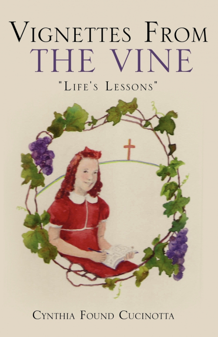 VIGNETTES FROM THE VINE