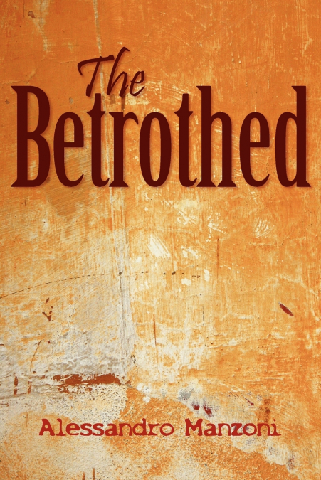 THE BETROTHED