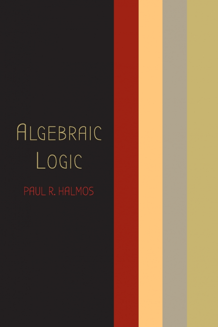 ALGEBRAIC LOGIC