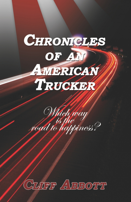 CHRONICLES OF AN AMERICAN TRUCKER