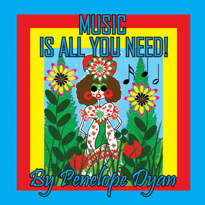 MUSIC IS ALL YOU NEED!