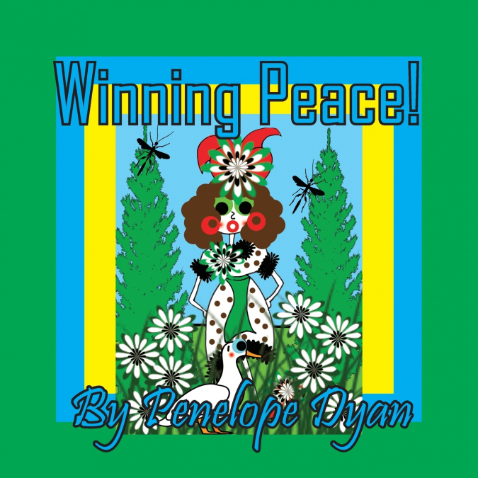 WINNING PEACE!