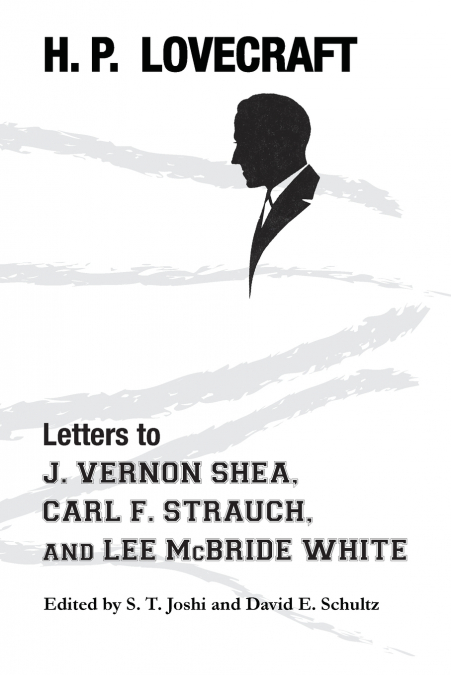 LETTERS TO J. VERNON SHEA, CARL F. STRAUCH, AND LEE MCBRIDE