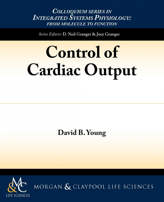CONTROL OF CARDIAC OUTPUT
