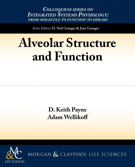 ALVEOLAR STRUCTURE AND FUNCTION