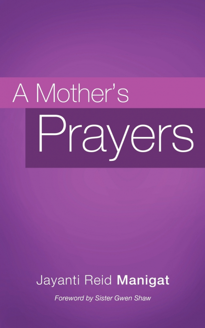 A MOTHER?S PRAYERS