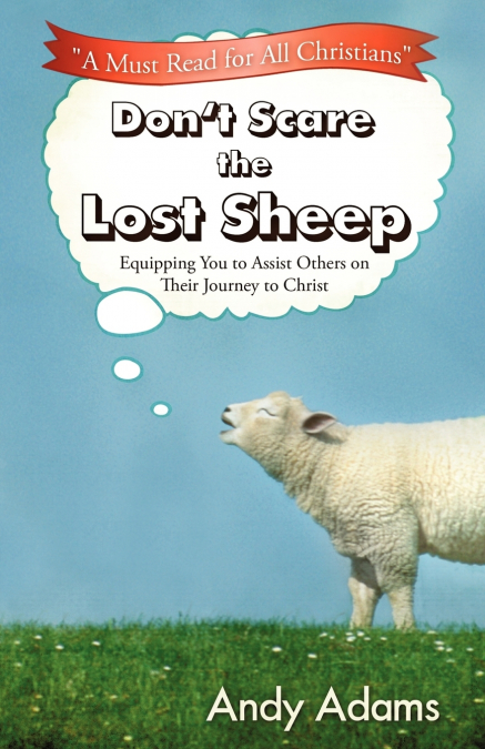 DON?T SCARE THE LOST SHEEP