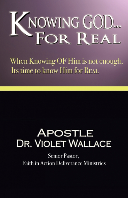 KNOWING GOD FOR REAL