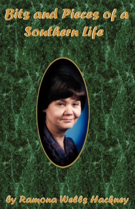 BITS AND PIECES OF A SOUTHERN LIFE