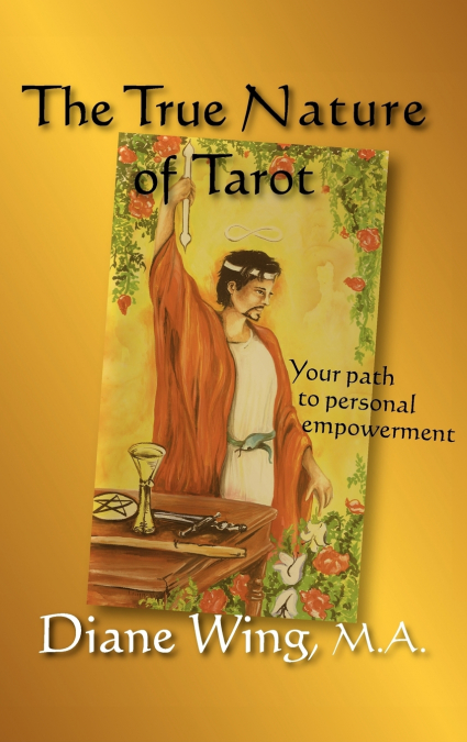 THE TRUE NATURE OF TAROT