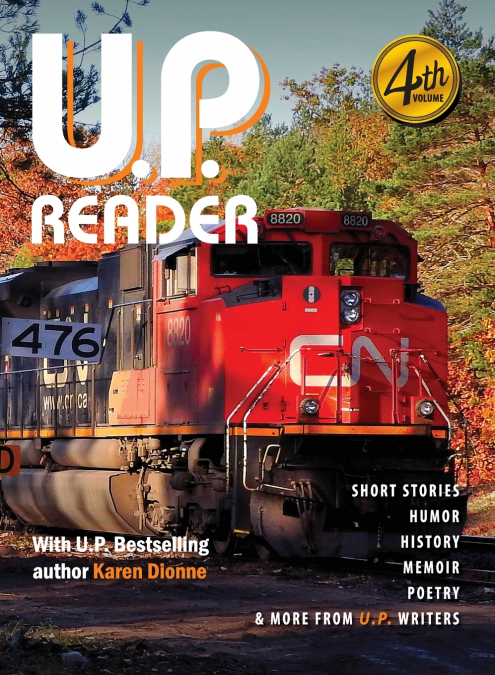 U.P. READER -- VOLUME #4