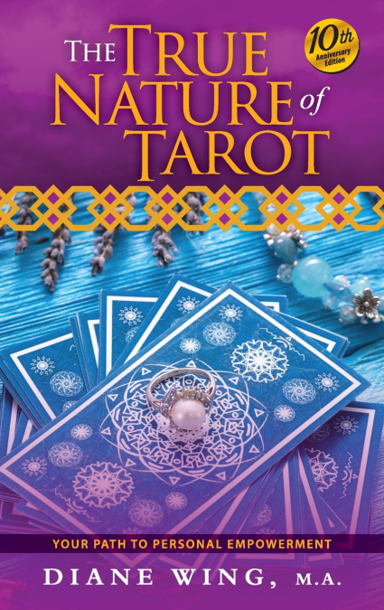 THE TRUE NATURE OF TAROT