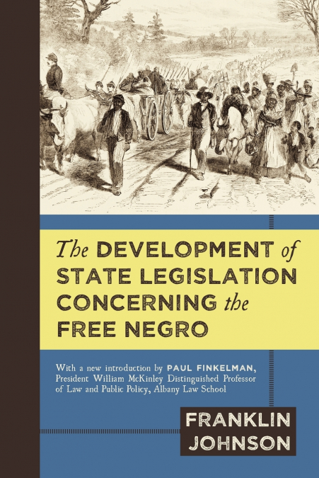 THE DEVELOPMENT OF STATE LEGISLATION CONCERNING THE FREE NEG