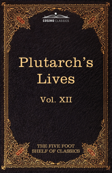 PLUTARCH?S LIVES (VOLUMES I AND II)