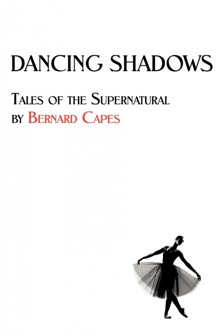 DANCING SHADOWS