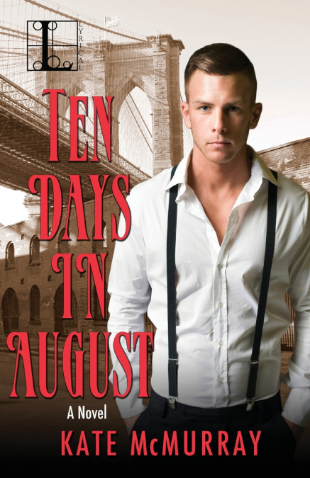 TEN DAYS IN AUGUST
