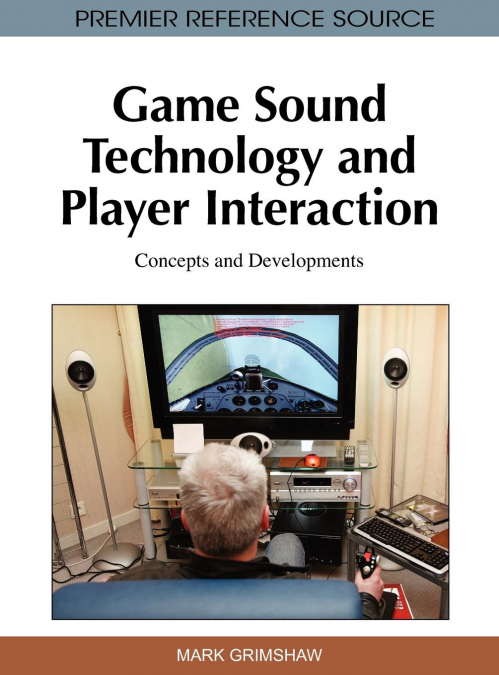 GAME SOUND TECHNOLOGY AND PLAYER INTERACTION