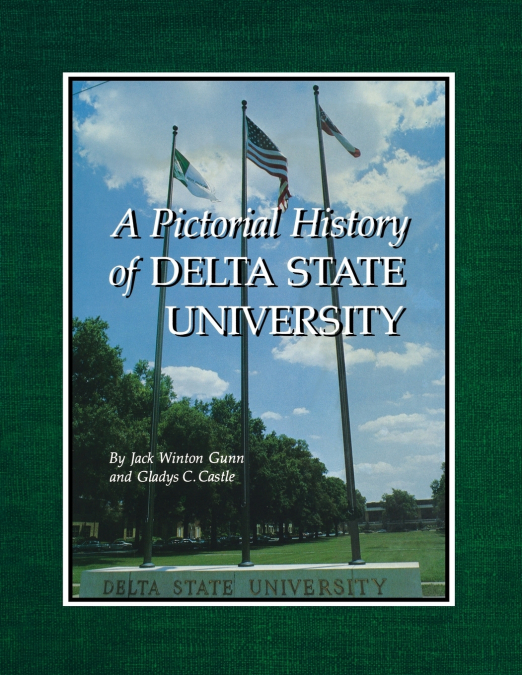 A PICTORIAL HISTORY OF DELTA STATE UNIVERSITY