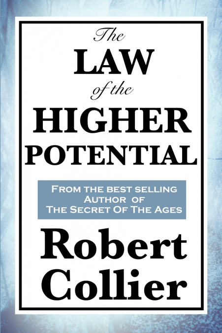 THE LAW OF THE HIGHER POTENTIAL
