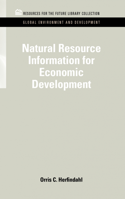 NATURAL RESOURCE INFORMATION FOR ECONOMIC DEVELOPMENT